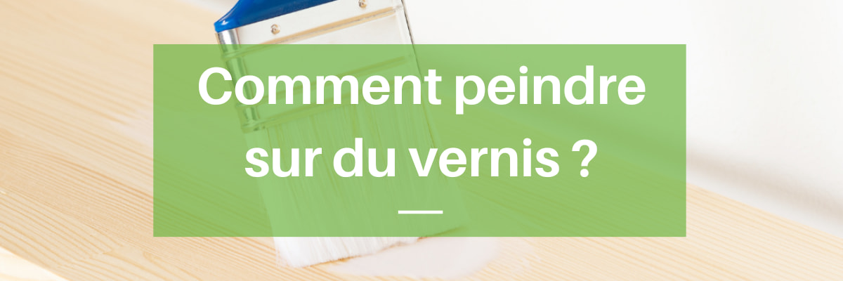 Comment peindre sur du bois vernis ? - Barbirati
